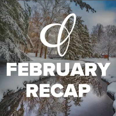 February 2025 Monthly Recap